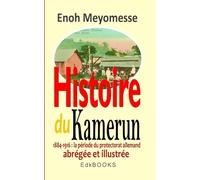 Histoire du Kamerun de 1884 à 1916 : le protectorat allemand