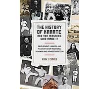 Histoire du karaté et des maîtres qui l'ont créé