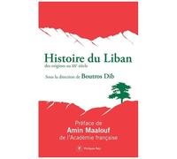 Histoire Du Liban - Des Origines Au Xxe Siècle