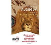 Histoire du lion Personne - Stéphane Audeguy - Points - Poche - Roman