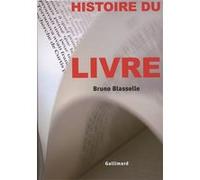 Bruno Blasselle – Histoire du livre – Essai – Poche
