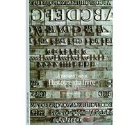 Histoire du livre, tome 1 : A pleines pages