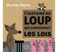 L'histoire du loup qui connaissait les lois