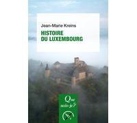 Histoire du Luxembourg - Jean-Marie Kreins - Que Sais-Je - Poche - Etude
