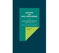Histoire du mac-mahonisme: Sur une certaine tendance de la cinéphilie française entre 1951 et 1967