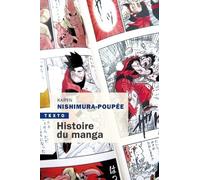 Histoire Du Manga - Le Miroir De La Société Japonaise