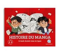 Histoire du manga Marine Breuil-Salles (Auteur), Bruno Wennagel (Illustration), Mathieu Ferret (Illustration), Nuno Alves Rodrigues (Illustration)