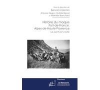 Histoire Du Maquis Fort-De-France, Alpes-De-Haute-Provence