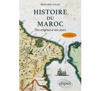 Histoire du Maroc - Bernard Lugan - Ellipses - broché - Essai