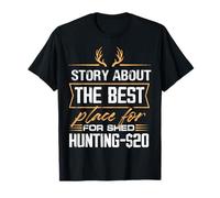 Histoire du meilleur endroit pour les collectionneurs de bois de chasse aux abris de jardin T-Shirt