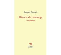 Histoire Du Mensonge - Prolégomènes
