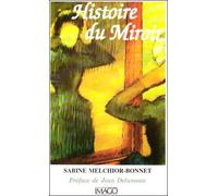 Histoire du miroir - Sabine Melchior-Bonnet - Imago - broché - Etude