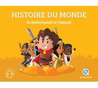 Histoire du monde (Classique +): Les bouleversements de l'humanité