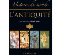 Collectif – Histoire du monde de l'Antiquité – Larousse – Cartonné