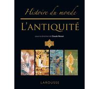 Collectif – Histoire du monde de l'Antiquité – Larousse – Cartonné