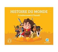 Collectif – Histoire du monde (Classique +) – Les bouleversements de l'humanité