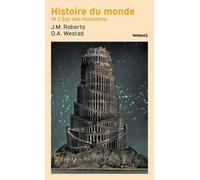 Histoire du monde Tome 3: L'âge des révolutions