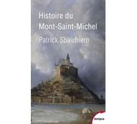 Histoire du Mont-Saint-Michel - Patrick Sbalchiero - Perrin - Poche - Livre