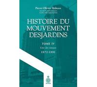 Histoire du mouvement Desjardins v 04 L'ère des réseaux