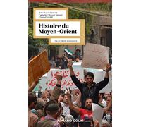 Histoire du Moyen-Orient - 2e éd.: Du XIXe siècle à nos jours