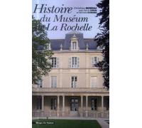 Histoire Du Muséum De La Rochelle
