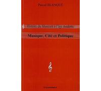 Histoire du musicien a l' age moderne - Pascal Blanqué - Economica - broché - Essai
