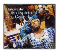 Artistes Divers – Histoire du Negro Spiritual et du Gospel – CD
