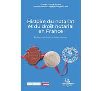 Histoire Du Notariat Et Du Droit Notarial En France