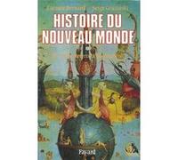 Histoire du Nouveau Monde T.1 Serge Gruzinski (Auteur), Carmen Bernand (Auteur)