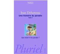 Histoire du Paradis Jean Delumeau (Auteur)