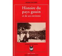 Histoire Du Pays Gouin Et De Ses Environs, Burkina Faso