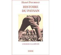 Histoire du paysan L´homme à la bêche - Henri Pourrat - Dmm Dominique Martin Morin - broché - Etude