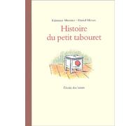 Histoire du petit tabouret