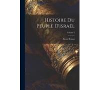 Histoire Du Peuple D'israël; Volume 5