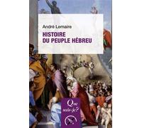 Histoire du peuple hébreu - André Lemaire - Que Sais-Je - ebook (ePub) - Etude