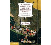 Histoire du Portugal et de l'Empire portugais, Volume 2