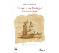 Histoire du Portugal Une chronologie - Manuel Do Nascimento - L'harmattan - broché - Essai