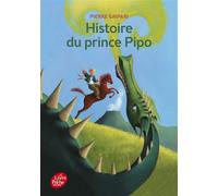 Histoire du prince Pipo, de Pipo le cheval et de la princesse Popi - Eric Puybaret - Ldp Jeunesse - Poche - Roman junior dès 9 ans
