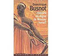 Histoire du règne de Moulay Ismaïl