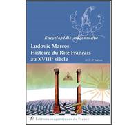 Histoire du Rite Français au XVIIIème siècle - Ludovic Marcos - Edimaf - broché - Essai