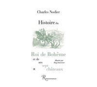 Histoire du roi de Bohême - Nodier C - Ressouvenances - broché - Roman