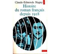Histoire Du Roman Français Depuis 1918