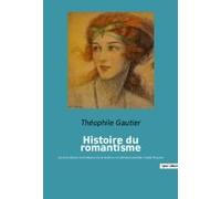 Histoire Du Romantisme