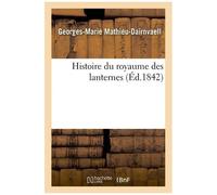 Histoire Du Royaume Des Lanternes