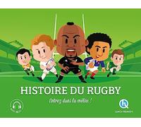 Histoire du rugby: Entrez dans la mêlée !