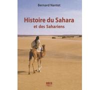 Histoire du Sahara et des Sahariens: Des origines à la fin des grands empires africains