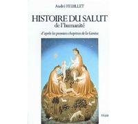 Histoire du salut de l'humanité d'après les premiers chapitres de la Genèse