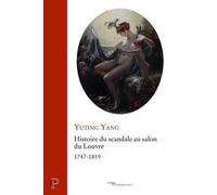 Histoire Du Scandale Au Salon Du Louvre - 1747-1819