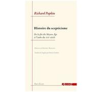 Histoire Du Scepticisme - De La Fin Du Moyen Age À L'aube Du Xixe Siècle