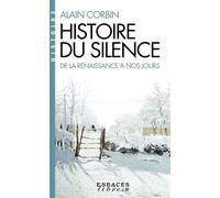 Histoire du silence (Espaces Libres - Histoire) - Alain Corbin - Albin Michel - Poche - Essai